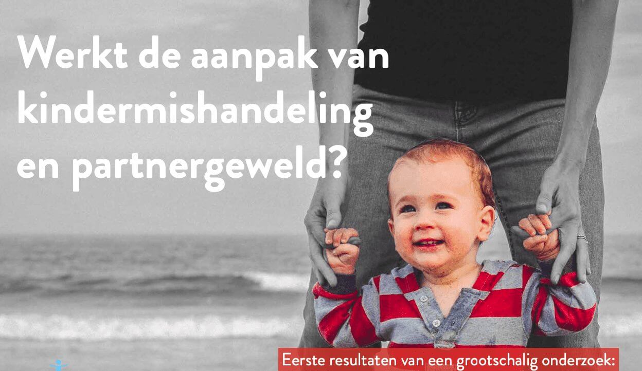 Werkt de aanpak partnergeweld en kindermishandeling?