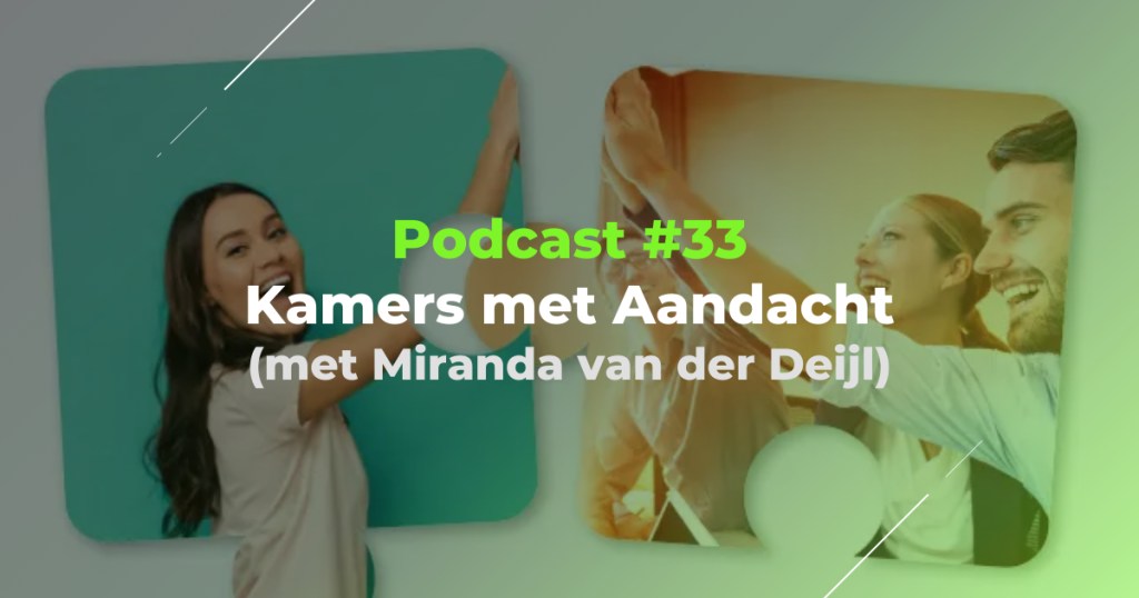 Podcast #33 – Kamers met Aandacht