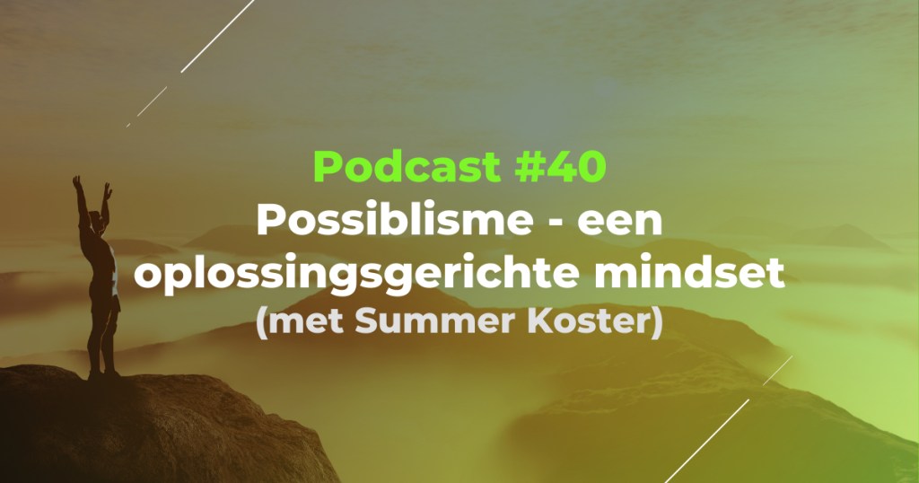 Podcast #40 – Positiviteit